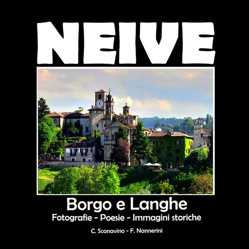 Libro: Neive - Borgo E Dintorni Di Langa (italian Edition)