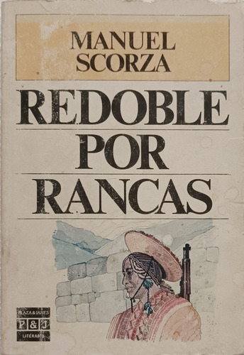 Redoble Por Rancas , Manuel Scorza (Usado)