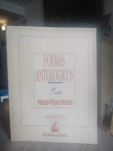 Poemas Antológicos - Hector Rojas Herazo