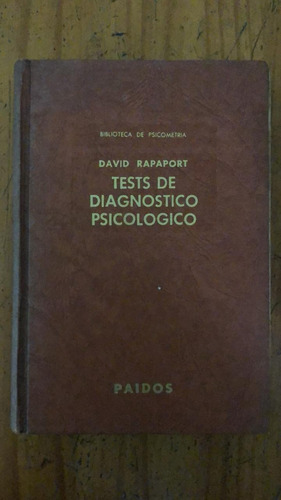 Test De Diagnostico Psicologico - David Rapaport  
