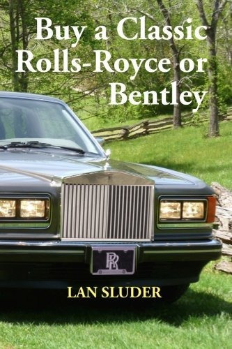 Buy A Classic Rolls-royce Or Bentley, De Lan Sluder. Editorial Equator, Tapa Blanda En Inglés