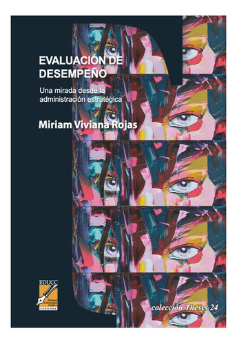 Evaluacion De Desempeño . Una Mirada Desde La Administracion