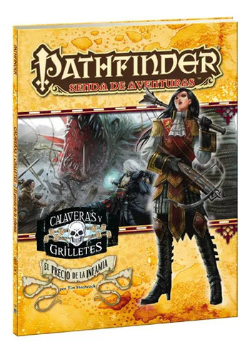 Pathfinder: Calaveras Y Grilletes 5 - Precio De La Infamia