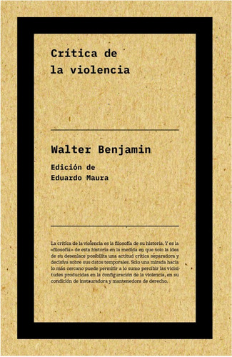 Critica De La Violencia  / Walter  Benjamin  (libro)