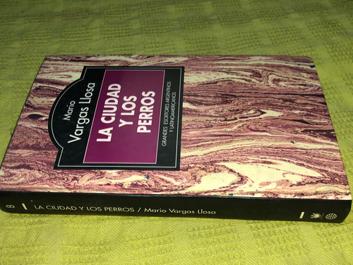 La Ciudad Y Los Perros - Mario Vargas Llosa - Rba Planeta