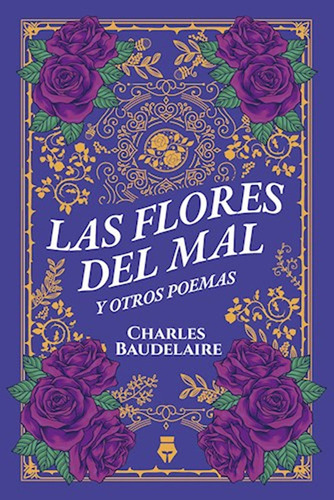 Las Flores Del Mal Y Otros Poemas / Charles Baudelaire