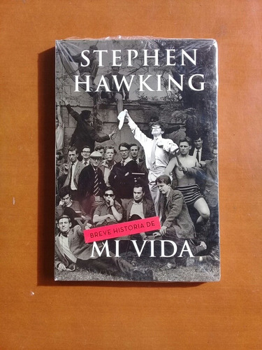 Libro Breve Historia De Mi Vida. Stephen Hawking 