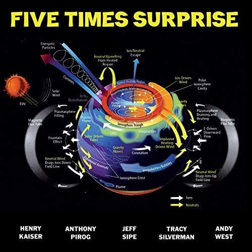 Cd Five Times Surprise - Kaiser / Pirog / Silverman / Sipe