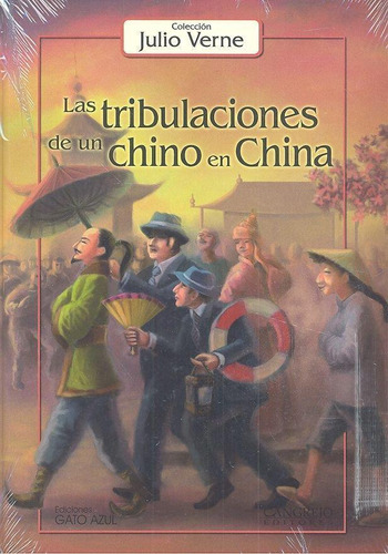 Libro: Tribulaciones De Un Chino En China (cangrejo). Julio,