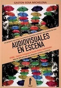 Audiovisuales En Escena. Espuma  Espacios Pedagogicos Us...