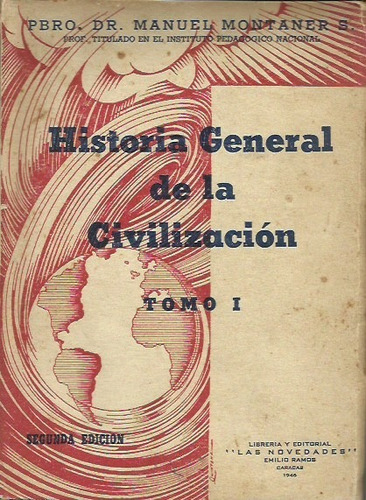 Historia General De La Civilización(3 Tomos) Manuel Montaner