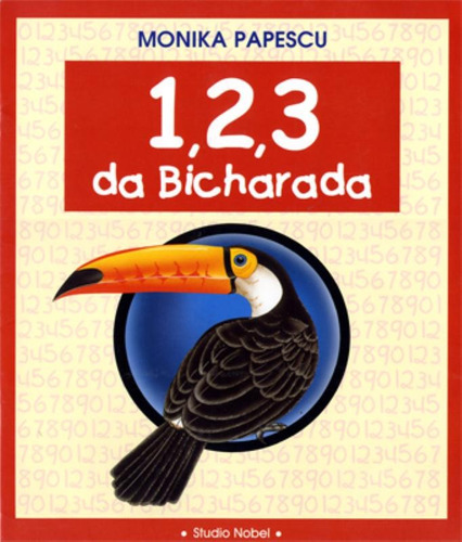 1, 2, 3 da bicharada, de Papesku, Monica. Editora Brasil Franchising Participações Ltda em português, 2002