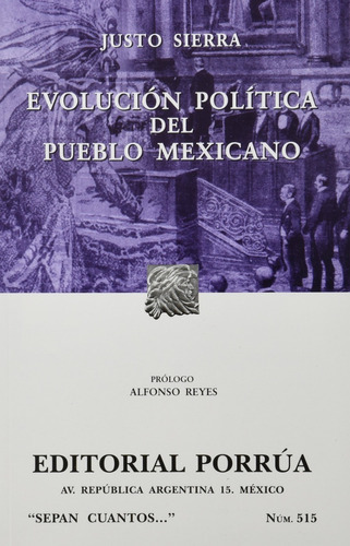 Evolución Política Del Pueblo Mexicano, De Justo Sierra. Editorial Ed Porrua (mexico) En Español