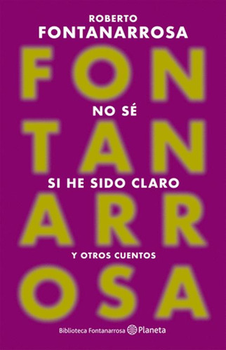 Libro No Se Si He Sido Claro Y Otros Cuentos