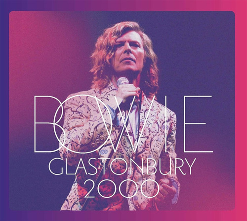 Cd Duplo David Bowie Glastonbury 2000 - 1ª Edição Lacrado