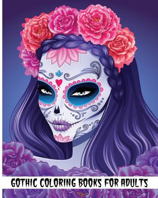 Libro Gothic Coloring Books For Adults: Day Of The Dead C...