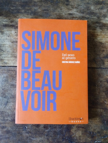 Simone De Beauvoir - Cristina Sanchez Muñoz - Shackleton