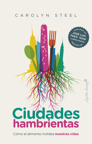 Ciudades Hambrientas - Carolyn Steel