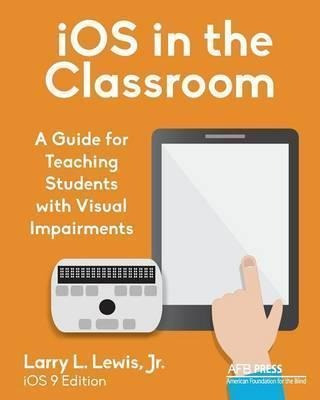 Ios In The Classroom - Larry L Lewis Jr (paperback)