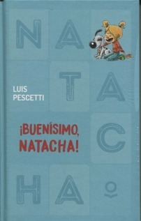 Buenísimo, Natacha! (tapa Dura) - Luis Maria Pescetti