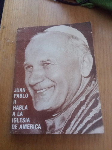 Juan Pablo Ii Habla A La Iglesia De America