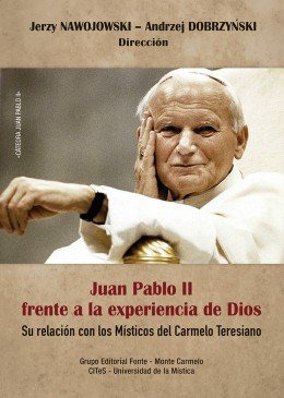 Libro Juan Pablo Ii Frente A La Experiencia De Dios - 