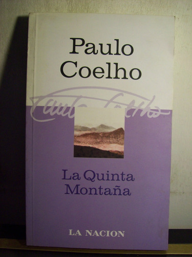 Adp La Quinta Montaña Paulo Coelho / Ed Planeta La Nacion