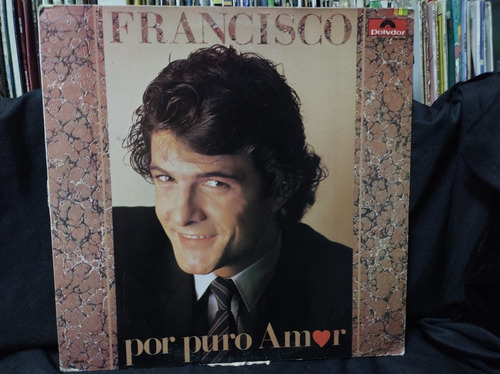 Francisco Por Puro Amor Vinilo Lp Acetato