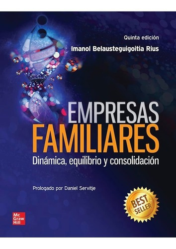 Empresas Familiares / 5 Ed., De Belausteguigoitia Rius, Imanol. Editorial Mcgraw Hill, Tapa Rustica En Español