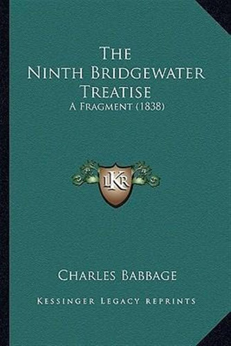 The Ninth Bridgewater Treatise - Charles Babbage