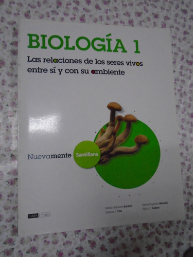 Biología 1 Las Relaciones De Los Seres Nuevamente Santillana