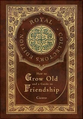 Libro How To Grow Old And A Guide To Friendship (royal Co...