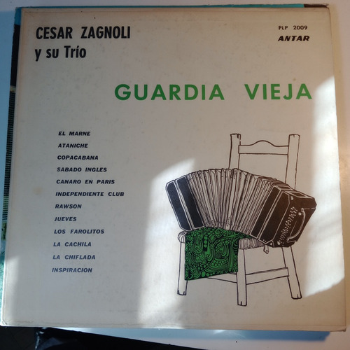 Cesar Zagnoli Y Su Trio Guardia Vieja Disco De Vinilo 