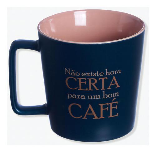 Caneca Buck 400ml Não Existe Hora Para Um Bom Café