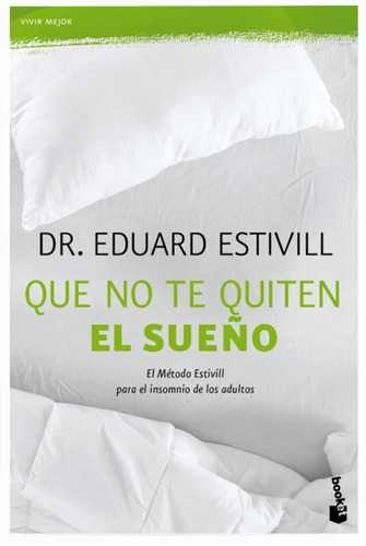 Que No Te Quiten El Sueño - Eduard Estivill