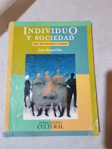 Individuo Y Sociedad 1ed - Juan Manuel Piña