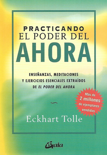 Libro Practicando El Poder Del Ahora