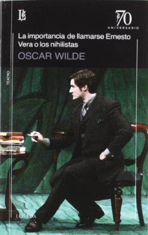 Importancia De Llamarse Ernesto - Wilde Oscar