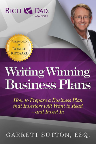 Writing Winning Business Plans: How To Prepare A Business Pl