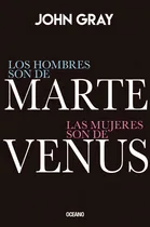 Comprar Los Hombres Son De Marte, Las Mujeres Son De Venus (edicion