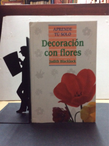 Decoración Con Flores, Judith Blacklock