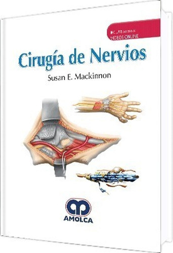 Cirugía De Nervios. Incluye Videos On-line.