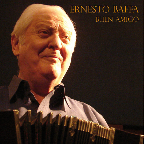 Imagen 1 de 1 de Ernesto Baffa - Buen Amigo - Cd