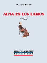Alma En Los Labios - Felipe Trigo