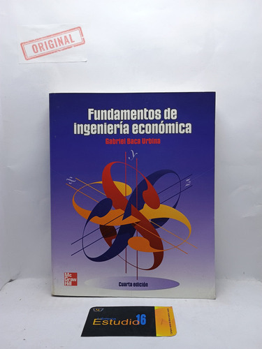 Fundamentos De Ingenieria Economica