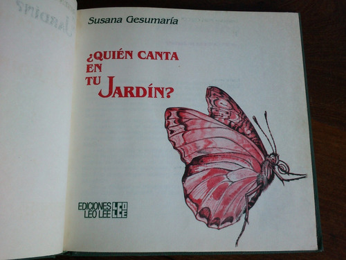 ¿quién Canta En Tu Jardín? Susana Gesumaría