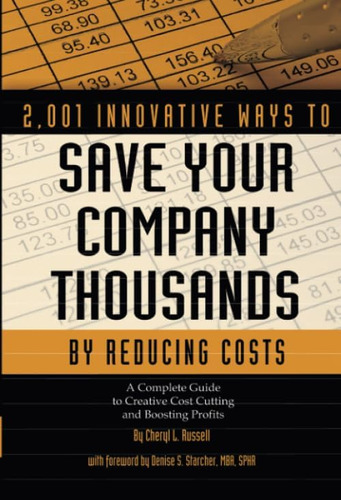 Libro: 2,001 Innovative Ways To Save Your Company Thousands