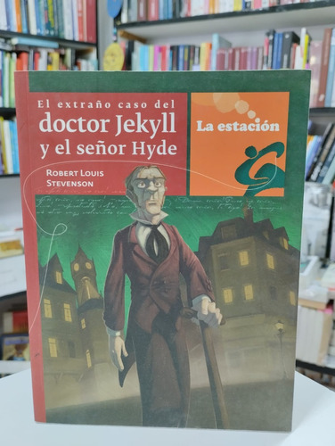 Doctor Jekyll Y El Señor Hyde