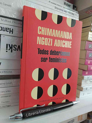 Todos Deberíamos Ser Feministas Chimamanda Ngozi Adichie Lit