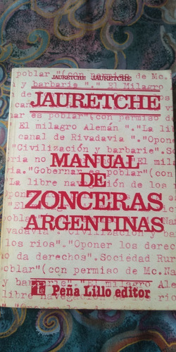 Manual De Zonceras Argentinas ..jauretche..